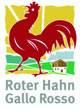 Roter Hahn Südtirol